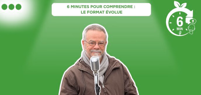 6 Minutes pour comprendre : le format évolue - Pierre Léonard